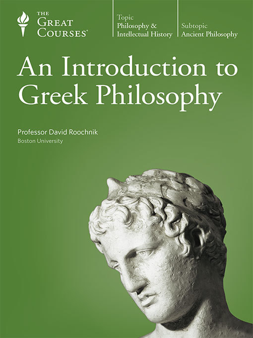 Title details for An Introduction to Greek Philosophy by David Roochnik - Available
